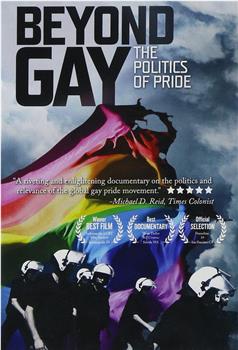 Beyond Gay: The Politics of Pride在线观看和下载