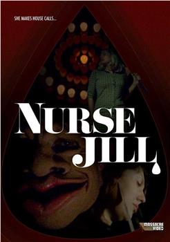 Nurse Jill在线观看和下载