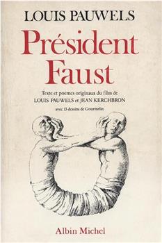 Président Faust在线观看和下载