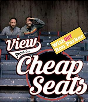 Cheap Seats: Without Ron Parker在线观看和下载