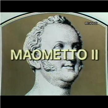 Maometto II在线观看和下载
