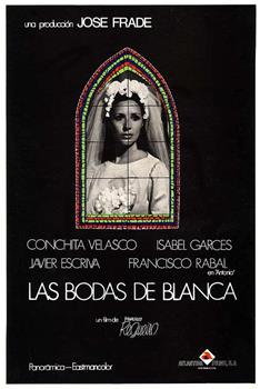 Las bodas de Blanca在线观看和下载