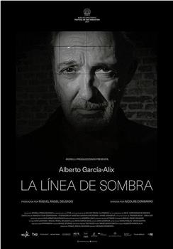 Alberto García-Alix. La línea de sombra在线观看和下载