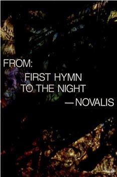 First Hymn to the Night - Novalis在线观看和下载