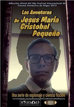 Las aventuras de Jesús María Cristóbal Pequeño在线观看和下载