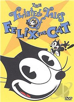 The Twisted Tales of Felix the Cat Season 2在线观看和下载