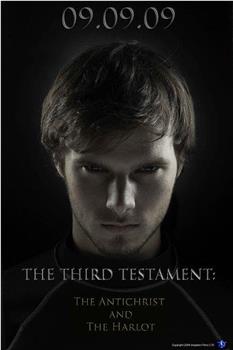 The Third Testament: The Antichrist and the Harlot在线观看和下载