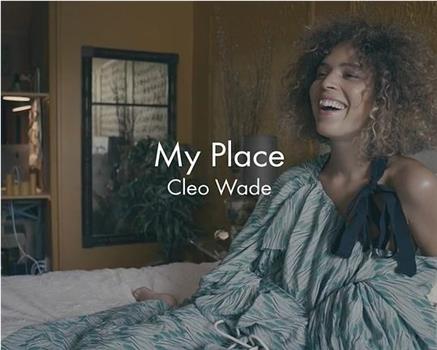 My Place: Cleo Wade在线观看和下载