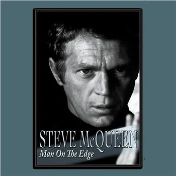 Steve McQueen: Man on the Edge在线观看和下载