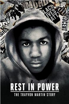 Rest in Power: The Trayvon Martin Story在线观看和下载