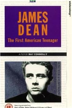 James Dean: The First American Teenager在线观看和下载