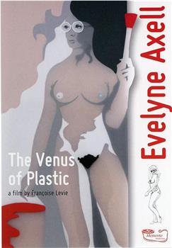 Evelyne Axell — The Venus of Plastic在线观看和下载