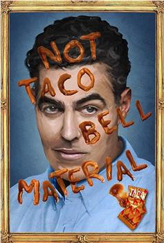Adam Carolla: Not Taco Bell Material在线观看和下载