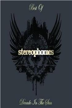 Stereophonics: A Decade in the Sun在线观看和下载