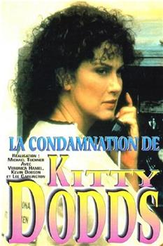The Conviction of Kitty Dodds在线观看和下载