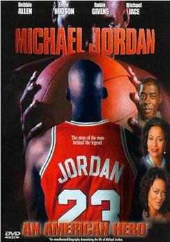 Michael Jordan: An American Hero在线观看和下载