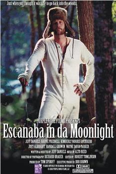 Escanaba in da Moonlight在线观看和下载