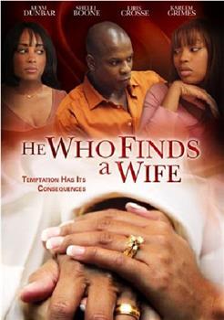 He Who Finds a Wife在线观看和下载