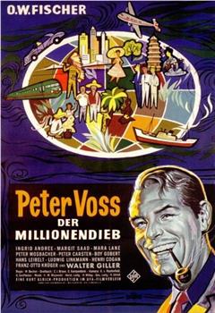 Peter Voss, der Millionendieb在线观看和下载