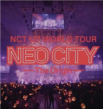 NCT 127 NEOCITY：日本站后台纪实在线观看和下载