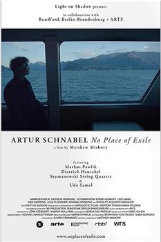 Artur Schnabel: No Place of Exile在线观看和下载