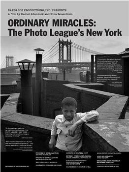 Ordinary Miracles: The Photo League's New York在线观看和下载