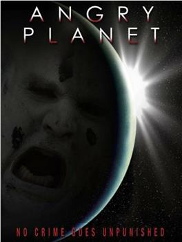 Angry Planet在线观看和下载