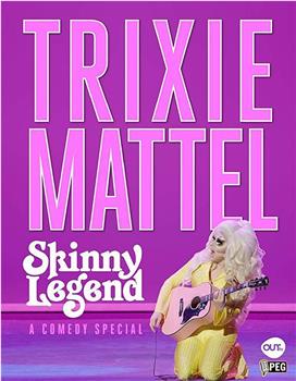 Trixie Mattel: Skinny Legend在线观看和下载