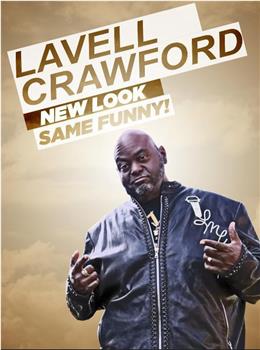 Lavell Crawford: New Look, Same Funny!在线观看和下载