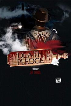 The Death Pledge在线观看和下载