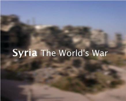 叙利亚：世界战场在线观看和下载