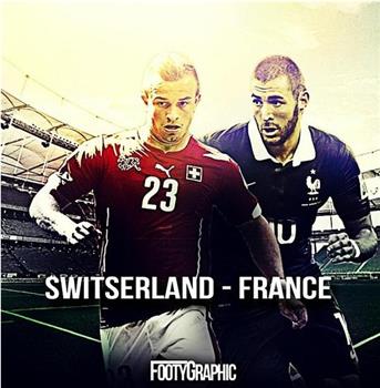 Switzerland vs France在线观看和下载