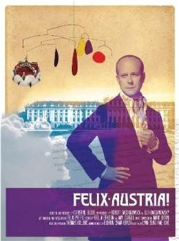 Felix Austria!在线观看和下载