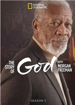 与摩根·弗里曼探寻神的故事 第三季在线观看和下载