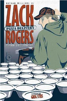 Zack Rogers: Pizza Delivery在线观看和下载