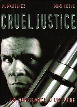 Cruel Justice在线观看和下载