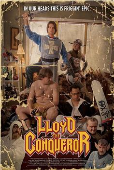 Lloyd The Conqueror在线观看和下载