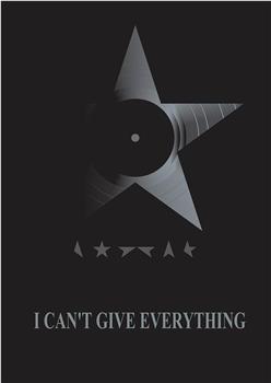 David Bowie: I Can't Give Everything Away在线观看和下载