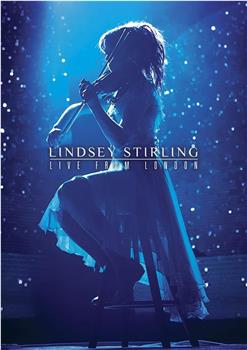 Lindsey Stirling: Live from London在线观看和下载