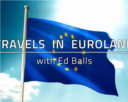 Travels in Euroland在线观看和下载