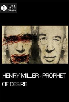 Henry Miller - Prophet der Lüste在线观看和下载