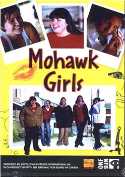 莫霍克族女孩在线观看和下载