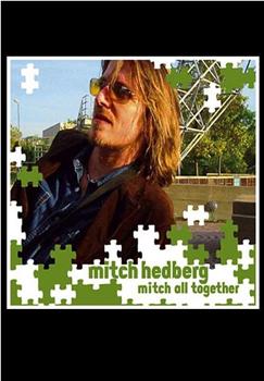 Mitch Hedberg: Mitch All Together在线观看和下载