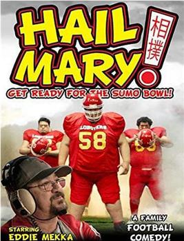 Hail Mary!在线观看和下载