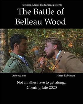 The Battle of Belleau Wood在线观看和下载