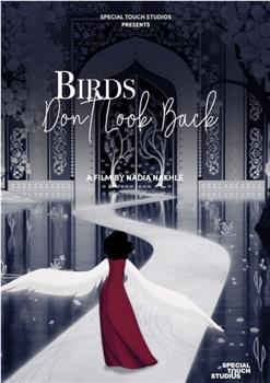 Birds Don't Look Back在线观看和下载