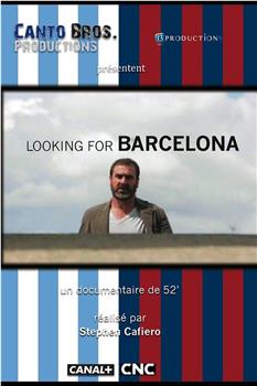 Looking for Barcelona在线观看和下载