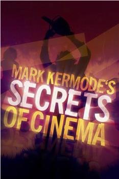 Mark Kermode's Secrets of Cinema Season 3在线观看和下载