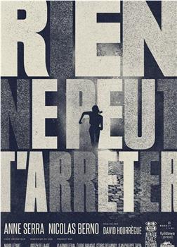 Rien Ne Peut T'arrêter在线观看和下载