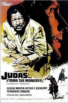 Judas... ¡toma tus monedas!在线观看和下载